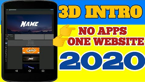 How To Make 3D Intro Using Android Phone Easy Way