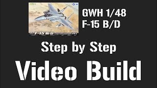 Great Wall Hobby 1/48 F-15 B/D Step by Step Video Build - Part 6