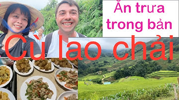 Ăn trưa ở bản Cù Lao Chải, ruộng bậc thang đẹp mê lòng người