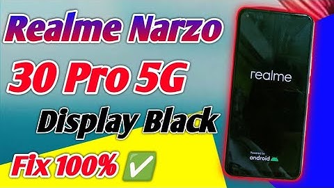 Realme Narzo 30 Pro 5G Display Black Problem Solution || Realme Mobile Display Black Problem Fix