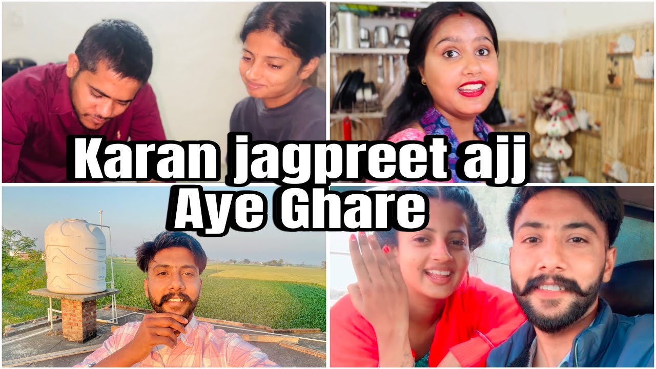 Karan jagpreet ajj Aye Ghare Reet Ne baniya Pasta 🍝 chk kro full vlog 