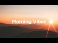 Morning Vibes 🌅 Best 100 Chill House Tracks for Your Morning