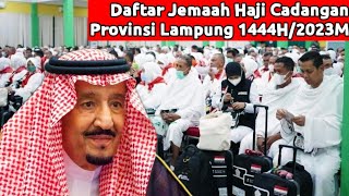 DAFTAR NAMA JEMAAH HAJI CADANGAN PROVINSI LAMPUNG 1444H/2023M