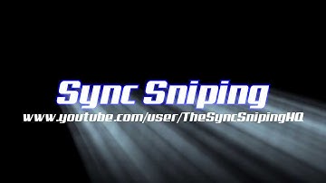 Sync Sniping Official Intro