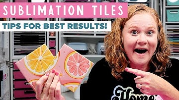 Sublimation Tiles: Your Guide for Getting the Best Results