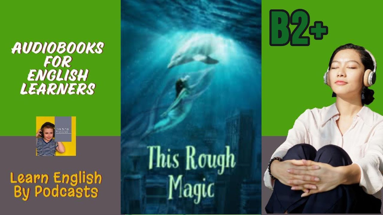 This Rough Magic by Mary Stewart - Audiobook for English Learners (B2 ...