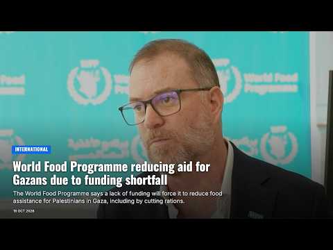 World Food Programme reducing aid for Gazans due to funding shortfall