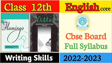 Class 12 English Syllabus 2022-23 | Class 12 English Syllabus 2022-23 Cbse |