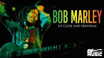 Bob Marley | Up Close and Personal | The Wailers | Full Music Documentary