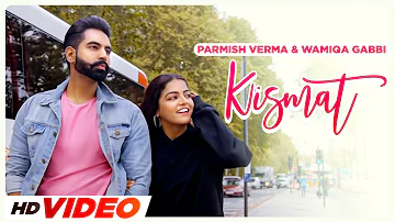 Kismat (HD Video) Parmish Verma | Prabh Gill | Desi Crew | Latest Punjabi Songs 2023 | Speed Records