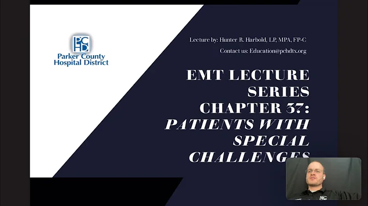EMT Lecture Series: Patients with Special Populations.
