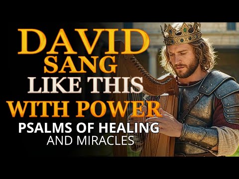 Psalms of Prayer for Healing | 15 Powerful Worship Songs from King David #hebrewmusic #psalms