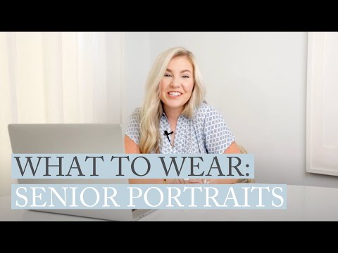 What to Wear For Your Senior Portraits