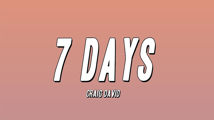 Craig David – 7 dní (text písně)