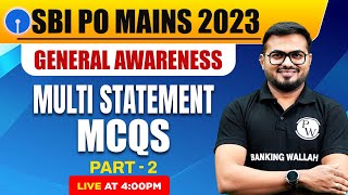 SBI PO Mains 2023 | General Awareness for SBI PO Mains 2023 | Multi Statement MCQs | By Pushpak Sir