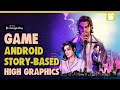 10 Game Android High Graphic dengan Story Terbaik 2022 | Offline &amp; Online