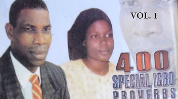 400 IGBO PROVERBS SIMPLIFIED .......... AUSTIN UDEOHA