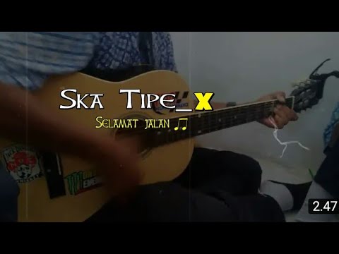 Ska Tipe-X (CoverSmpNegriKpr) #Ix Ska Tipe-X (CoverSmpNegriKpr) #Ix