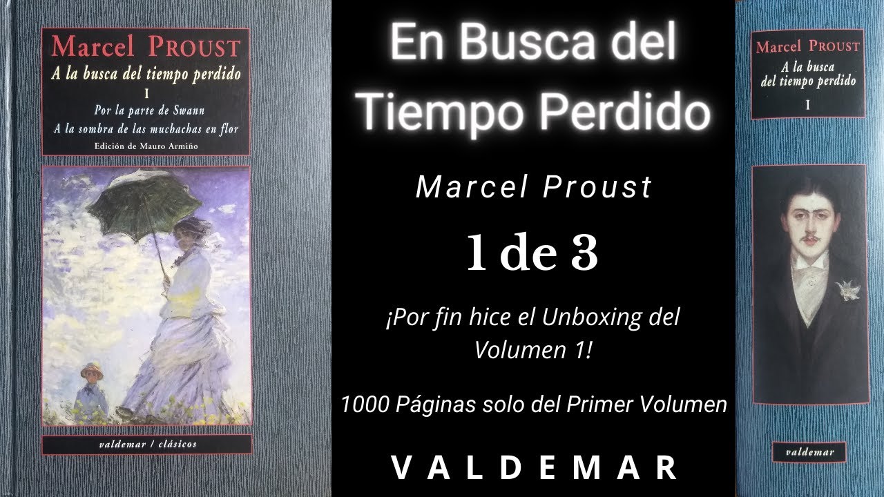 En Busca del Tiempo Perdido [Marcel Proust] ¡Por fin hice el UNBOXING