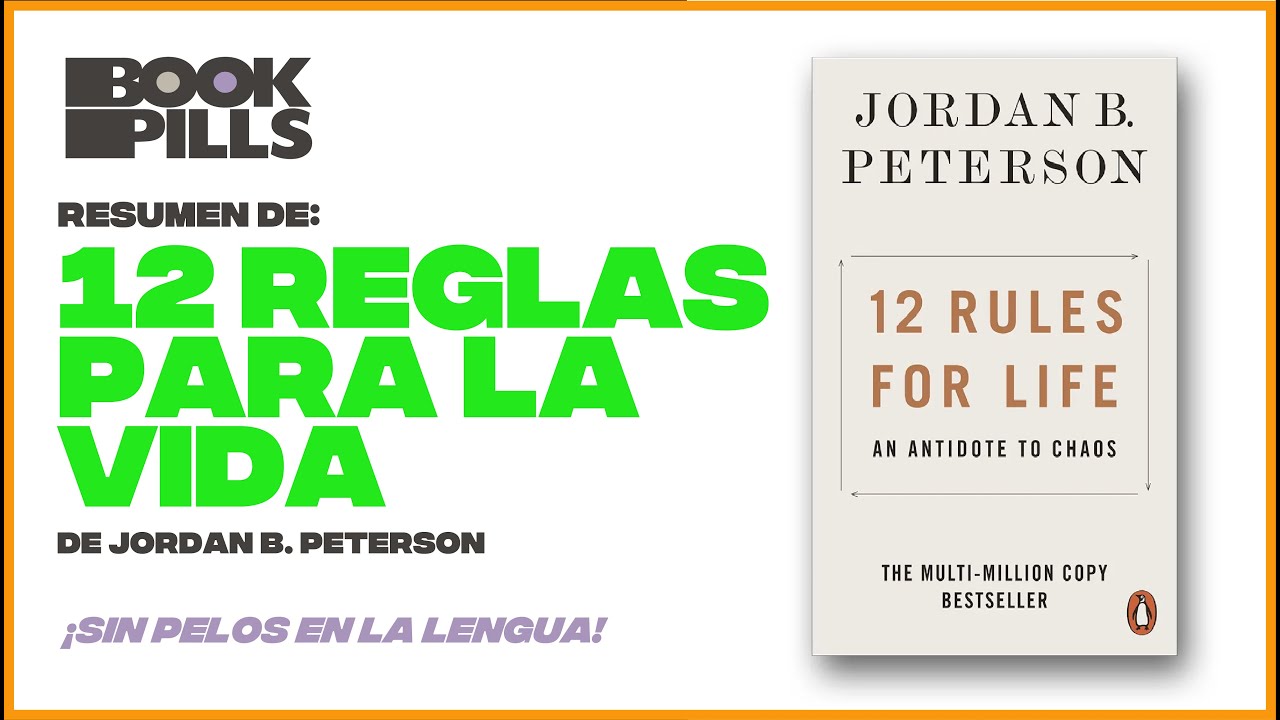 12 Reglas para la vida. Jordan B. Peterson. [Resumen]. Un libro sin