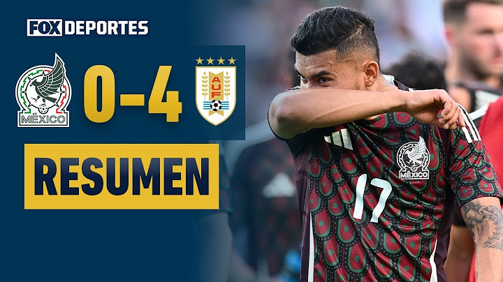 URUGUAY GOLEÓ A MÉXICO | México 0-4 Uruguay | HIGHLIGHTS | #MNTonFOXDeportes