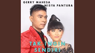 Tak Ingin Sendiri (feat. Nisya Pantura)
