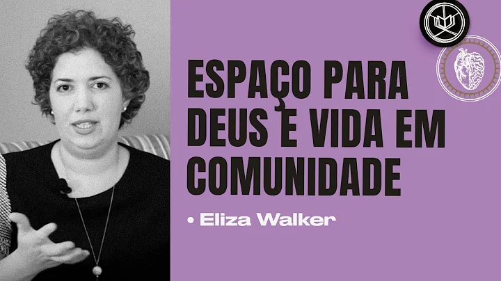 Aula Completa Gratuita: Espao para Deus | Eliza W....