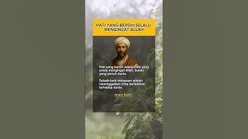 Hati yang Bersih Selalu Mengingat Allah | Nasihat Imam Syafi’i