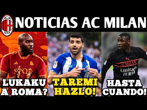 🚨LUKAKU A LA ROMA!? OFERTA POR TAREMI? BASTA TOURE! NUEVO FICHAJE! HABLÓ CARLETTO! NOTICIAS AC MILAN