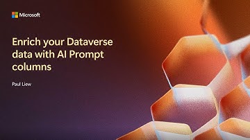 Enrich Your Dataverse Data with AI Prompt Columns