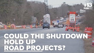 Does a government shutdown put the brakes on road projects in Maine?