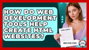How Do Web Development Tools Help Create HTML Websites? | Simple HTML Studio News