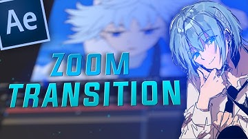 Smooth Zoom Transitions - After Effects AMV Tutorial