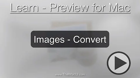 How to convert or batch convert images to different file types or sizes in Preview for Mac.
