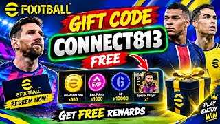NEW eFootball Gift Code CONNECT813 🎁 | Redeem Code & Free Rewards