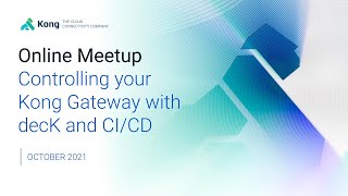 Controlling your Kong Gateway with decK and CI/CD | User Call #KongGateway