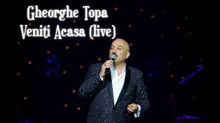 Video thumbnail of "Gheorghe Țopa - Veniți Acasă"