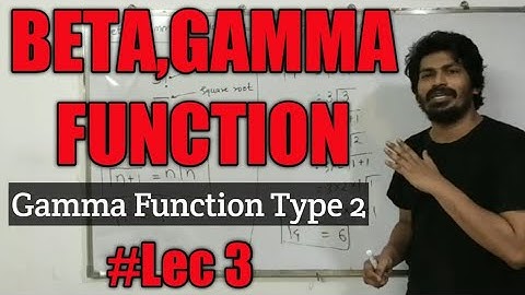 Beta, Gamma Function | Gamma Function Type 2 | #Lecture 3