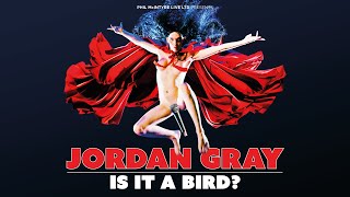 Jordan Gray: Is It A Bird