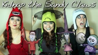 KIDNAP THE SANDY CLAWS remake