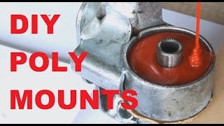 How to make DIY polyurethane engine mounts 