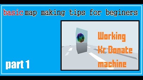 Basic map making tips for beginers | ep1 | kr donate machine