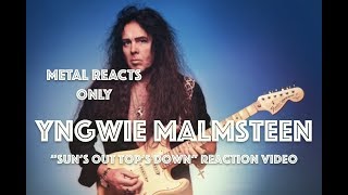 YNGWIE MALMSTEEN &quot;Sun&#39;s Out Top&#39;s Down&quot; Reaction Video | Metal Reacts Only | MetalSucks