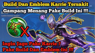 Emblem Dan Build Karrie Tersakit Terbaru 2024 - Combo Hero Karrie Mobile Legends