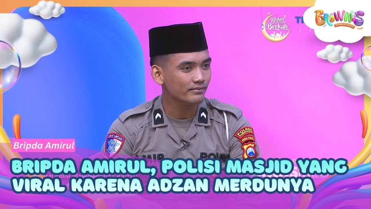 Bripda Amirul, 'Polisi Masjid' yang Viral karena Adzan Merdunya - BROWNIS (9/3/26) P2