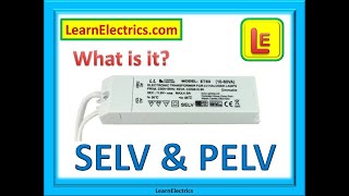 SELV and PELV what is it? ? Learn the difference between the two types of transformer.