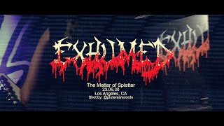 EXHUMED - The Matter of Splatter