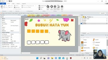 E-UTS Praktikum Game Edukasi 2 Dimensi ( Game Susun Kata Yuk ) Menggunakan Construct 2