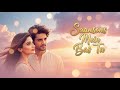 Saanson Mein Bas Tu | Bollywood Romantic Song 2025 | Raj World Music Hindi Presents
