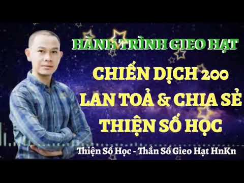 Y Minh Trang | Chiến Dịch 200 Lan Toả Và Chia Sẻ Thiện Số Học – Thần Số Gieo Hạt HnKn